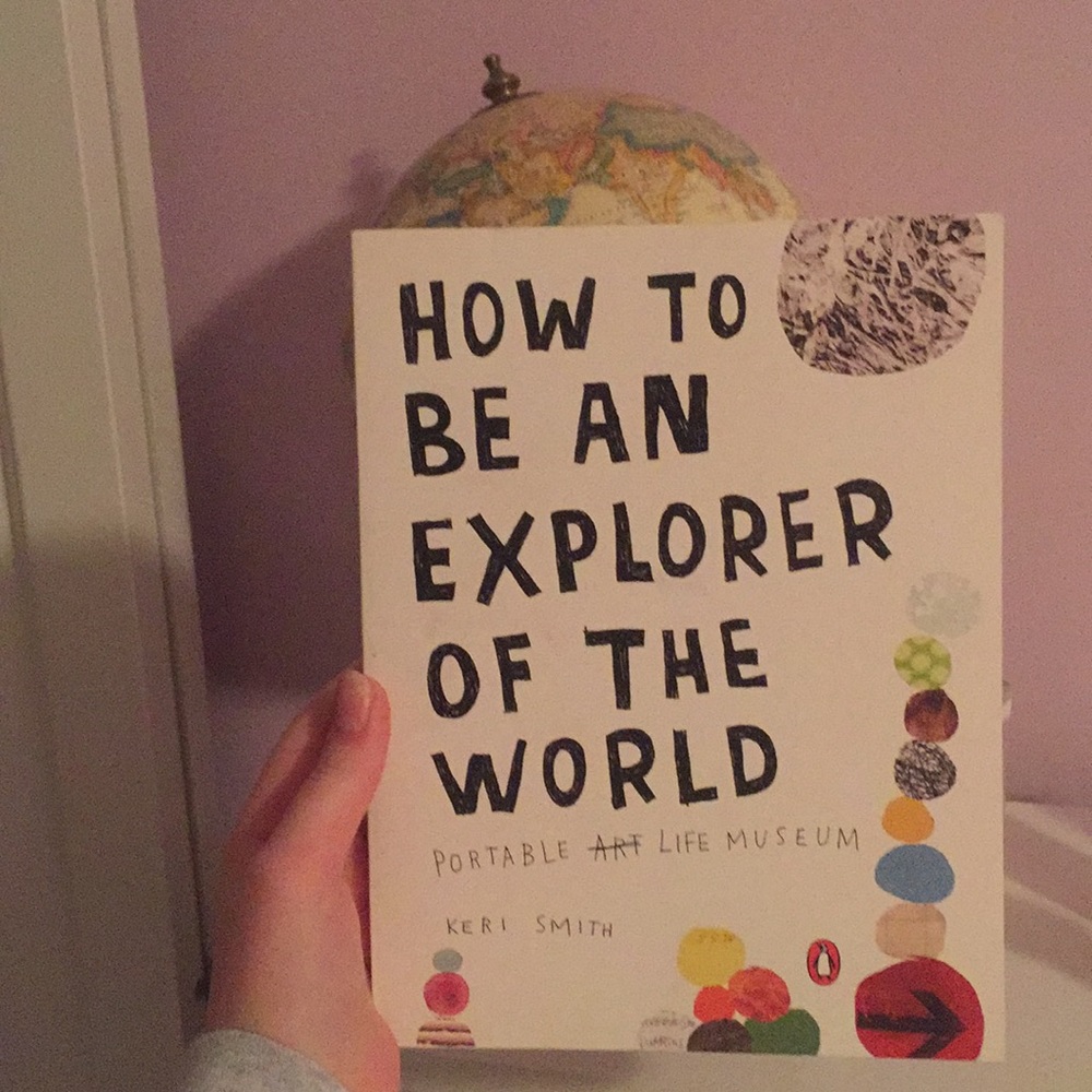 How to be an Explorer of the World by Keri Smith